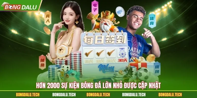 Hơn 2000 sự kiện bóng đá lớn nhỏ được cập nhật
